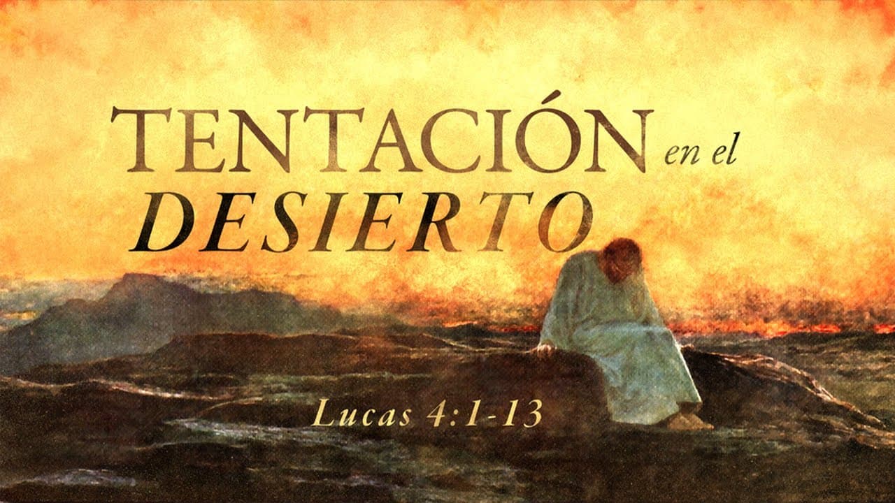 Tentación en el Desierto (Parte 2)